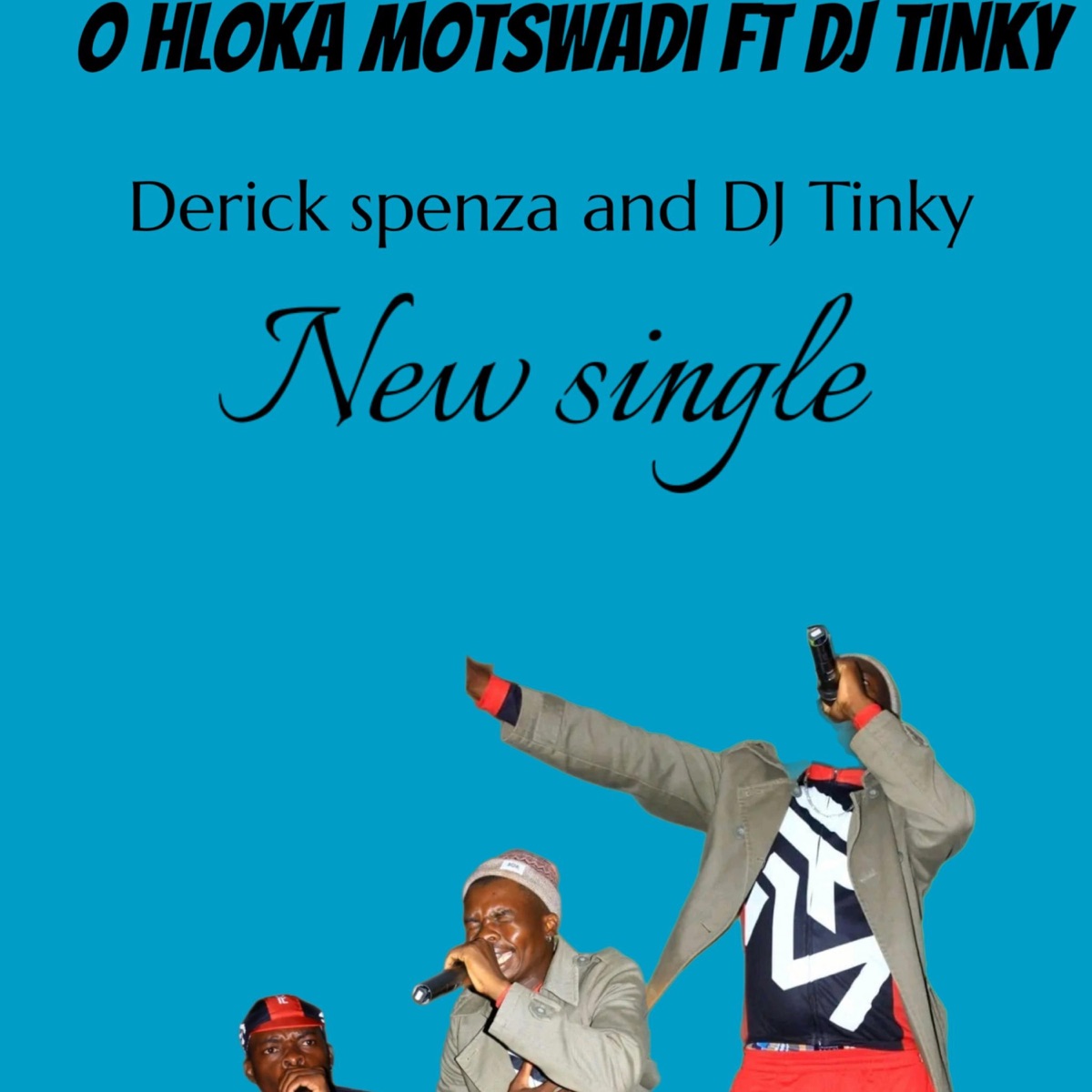 O hloka motswadi (feat. Tinky) - Single by Derick Spenza album cover