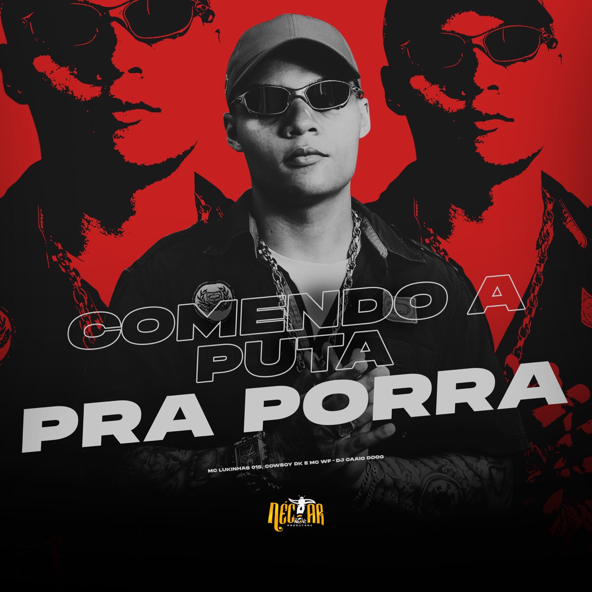 Comendo a Puta Pra Porra (feat. Mc WF) - Single by DJ Caaio Doog, MC Lukinhas 015 & Cowboy DK album cover