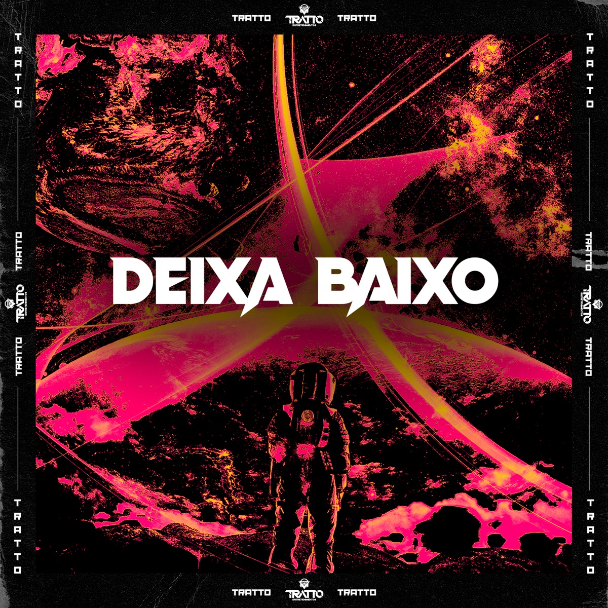 Deixa Baixo (feat. DJ BM PROD) - Single by Mc gk da norte album cover