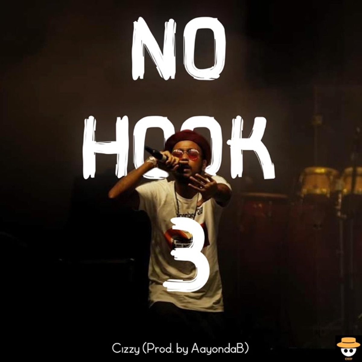 No Hook 3 - Single by Cizzy & AayondaB album cover