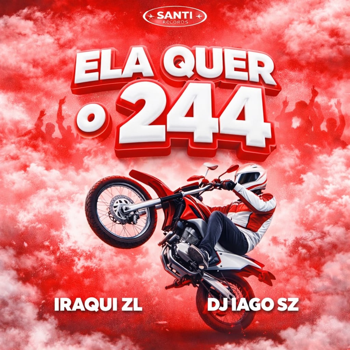 Ela Quer o 244 - Single by DJ IAGO SZ & Iraqui Zl album cover