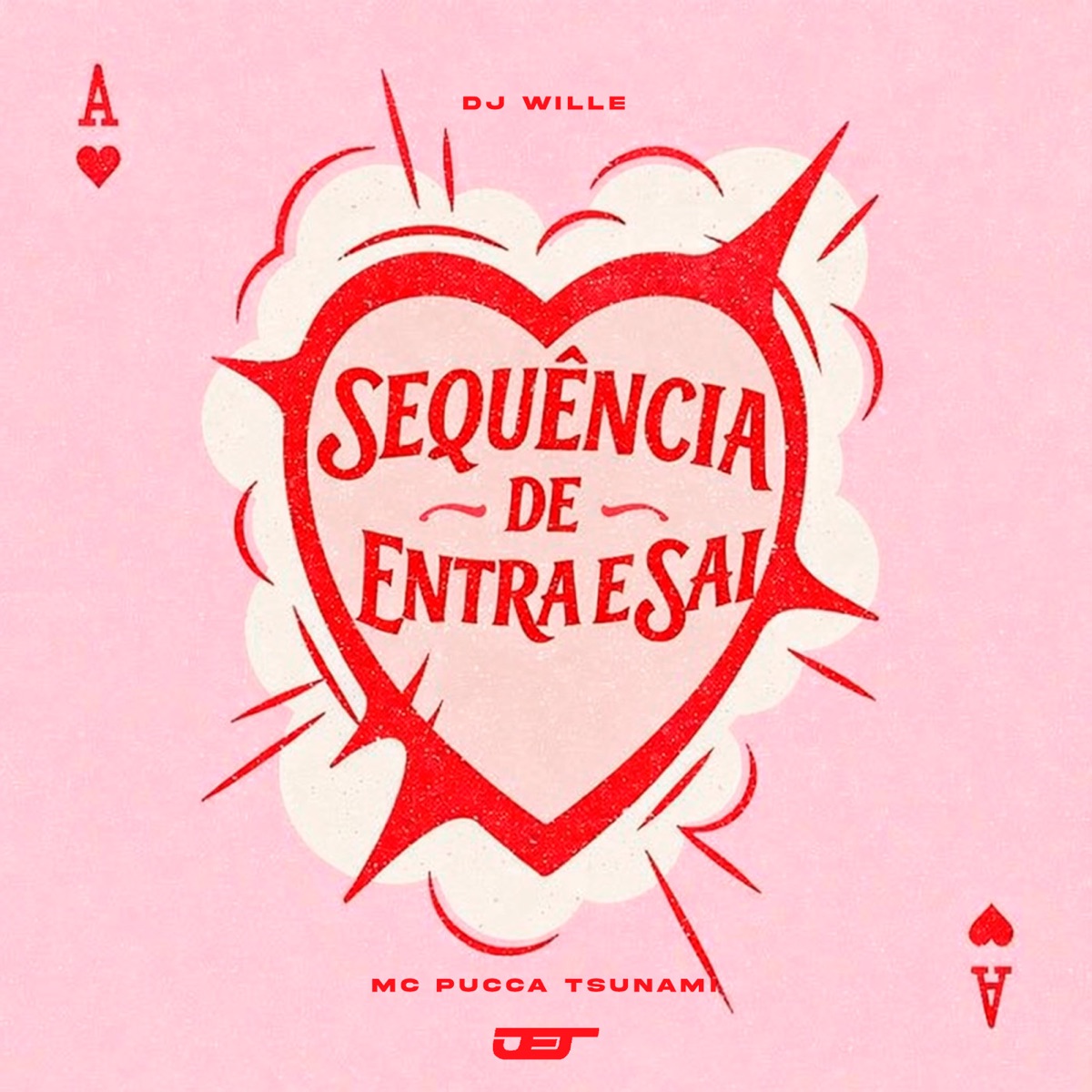 SEQUÊNCIA DE ENTRA E SAI - Single by DJ Wille & Puccatsunami album cover