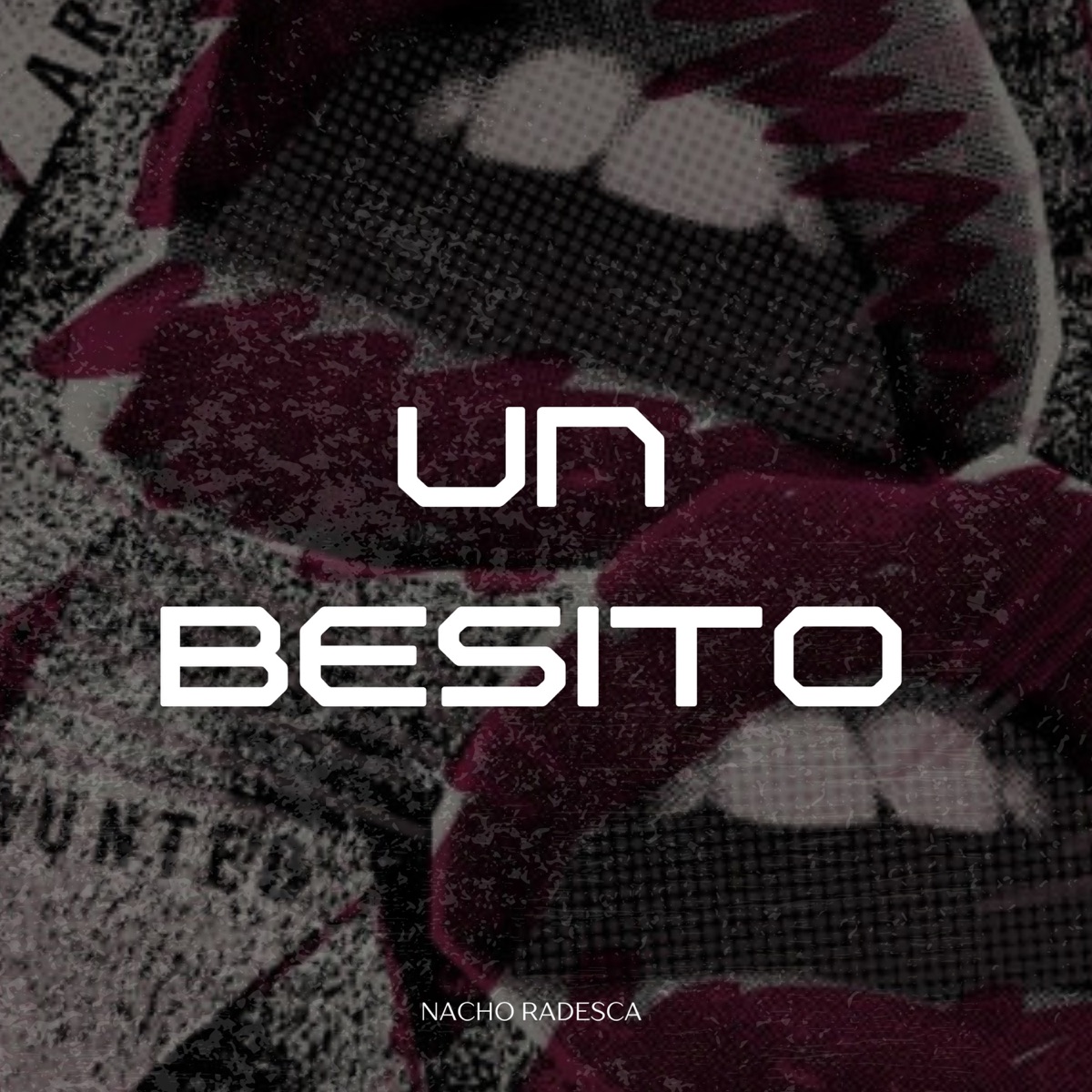 Un Besito - Single by Nacho Radesca album cover