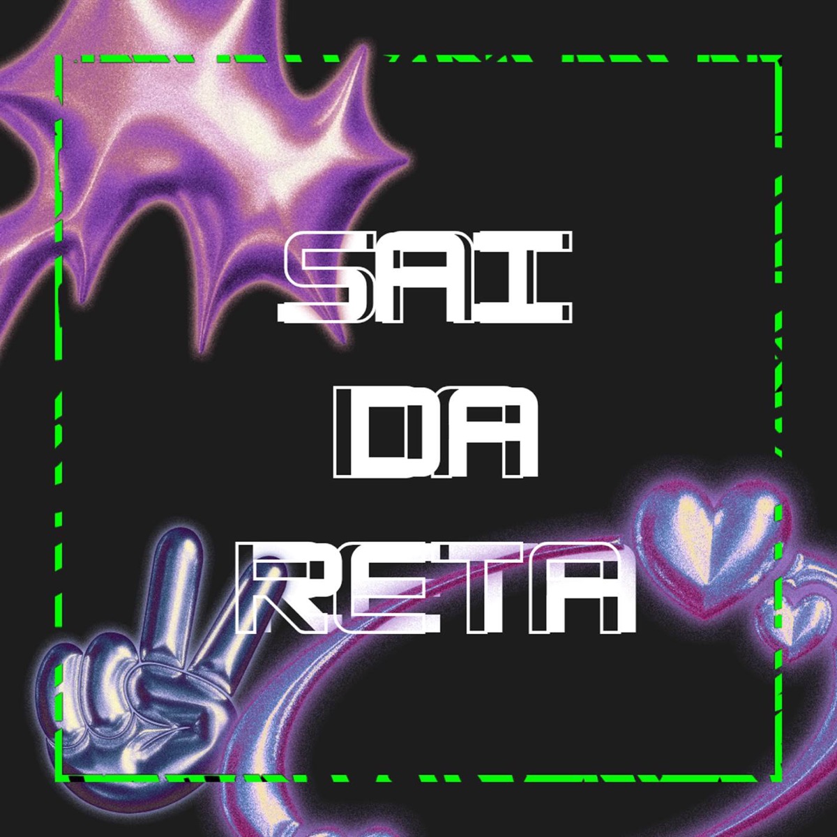SAI DA RETA - Single by Araujo NV Mc, DJ Mendes & Mc Andrey album cover