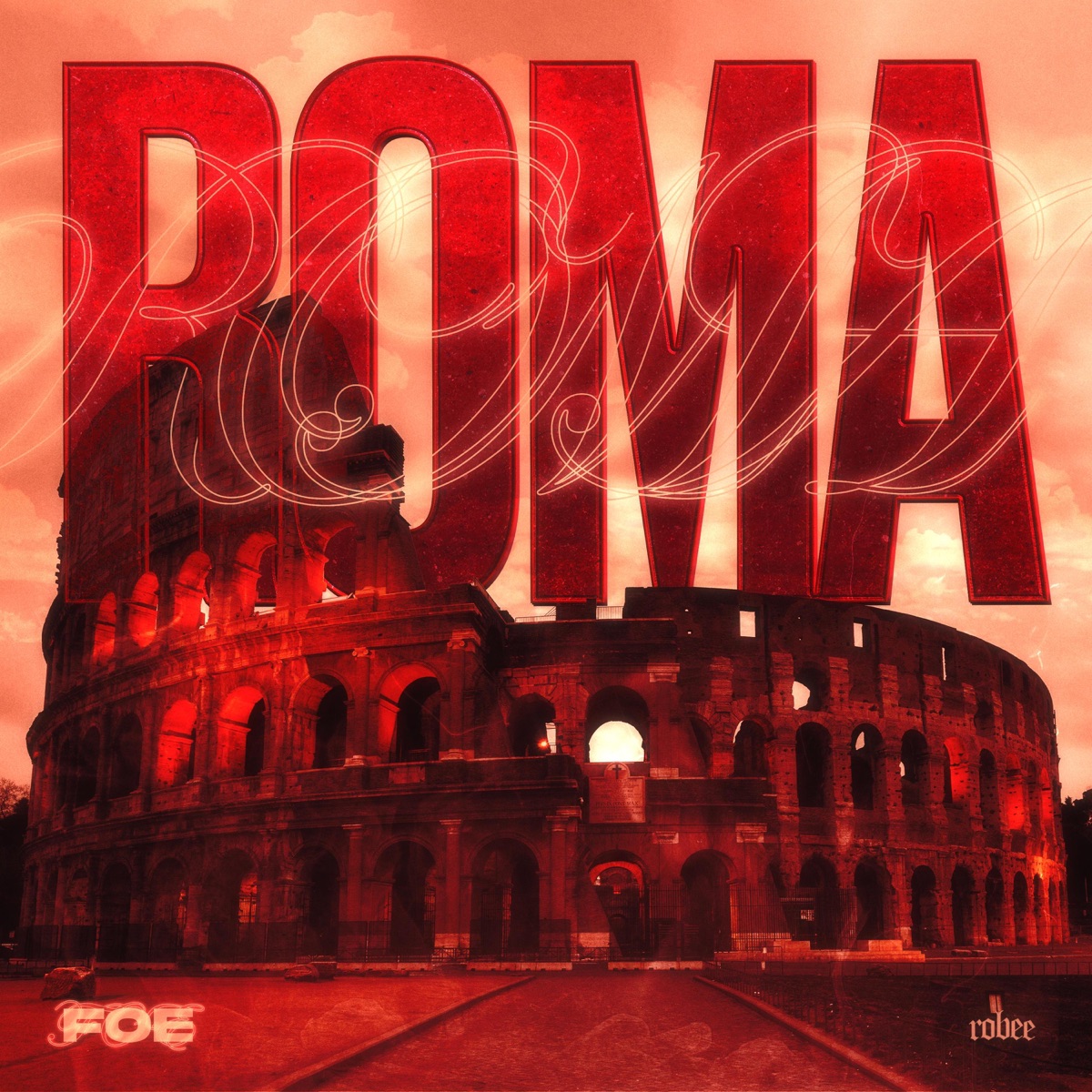 Roma - Single by Foe album cover