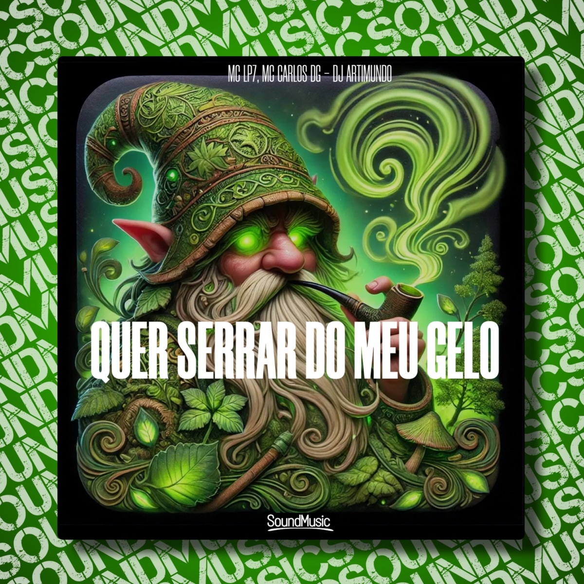 Quer Serrar do Meu Gelo - Single by MC LP7, MC CARLOS DG & DJ ARTIMUNDO album cover