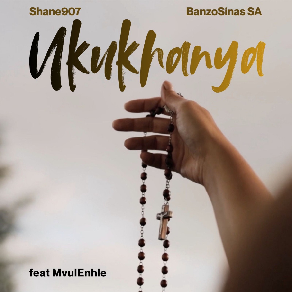 UkuKhanya (feat. MvulEnhle) - Single by Shane907 & BanzoSinas SA album cover