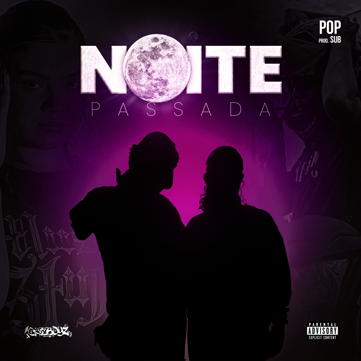 Noite Passada - Single by P0P, Thiago Sub & 067Boyz album cover