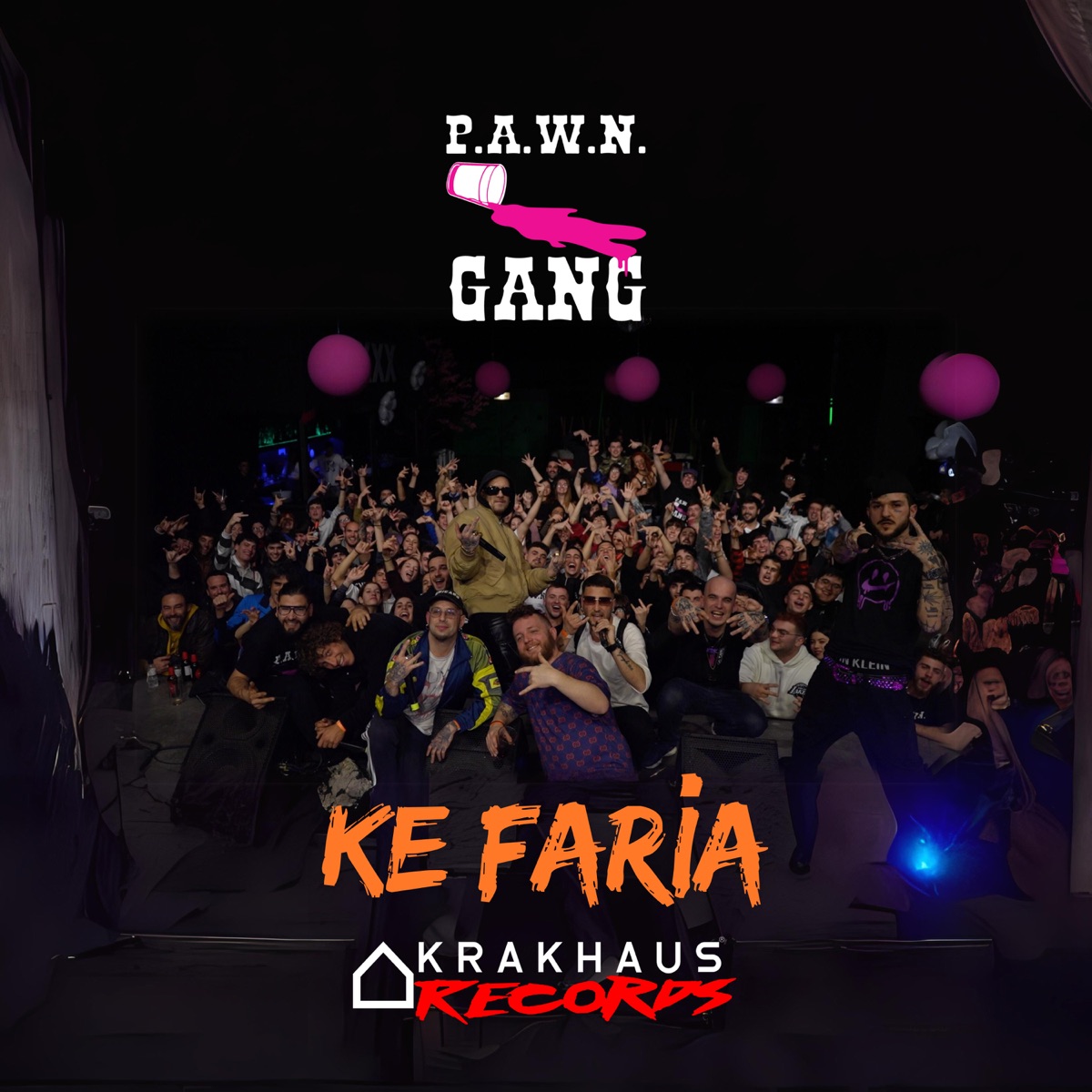 KE FARiA (feat. Teuma Thug, Lil Guiu, Monrra Straps & Good Jan) - Single by P.A.W.N. Gang album cover