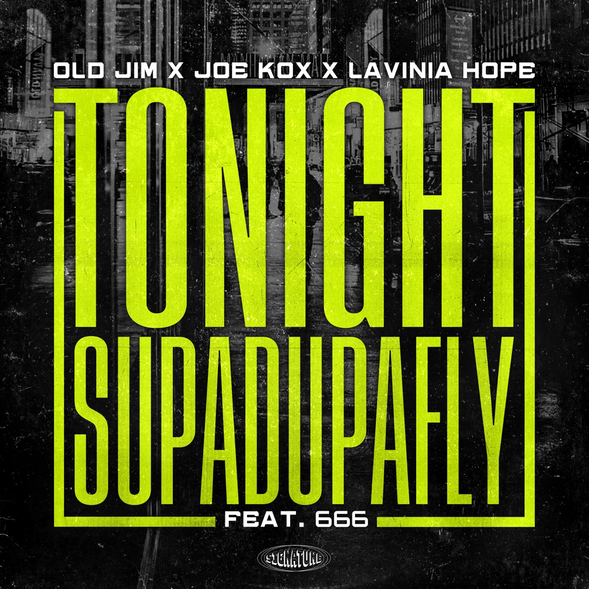 Tonight (Supadupafly) [feat. 666] - Single by Old Jim, Joe Kox & LAVINIA album cover