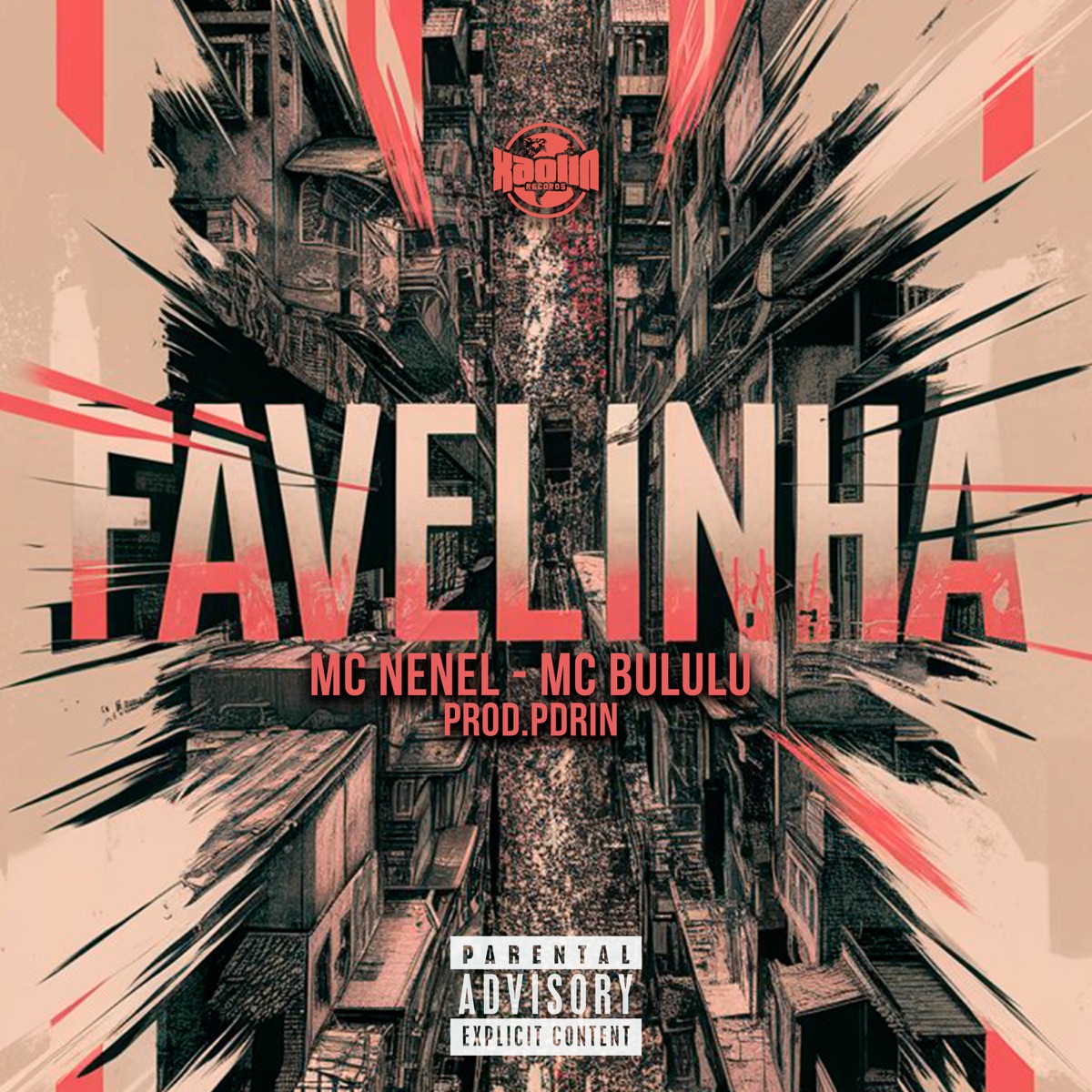 Favelinha - Single by Mc Nenel, Mc Bululu & prodPdrin album cover