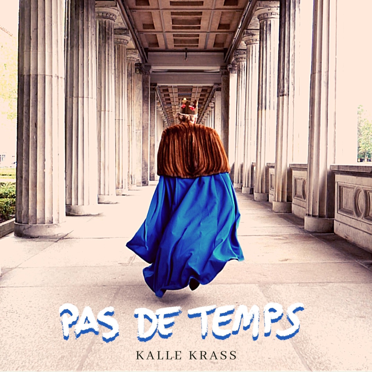 Pas de Temps - Single by Kalle Krass & Nona Alada album cover