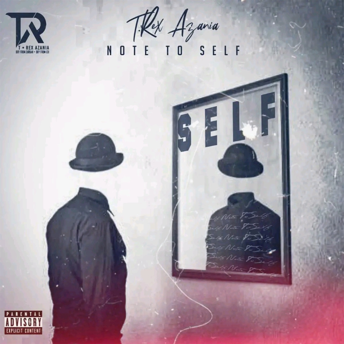 Note To Self - Single by T.Rex Azania album cover