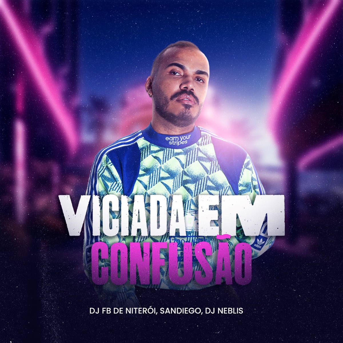 Viciada em Confusão - Single by Sandiego, DJ Fb de Niteroi & DJ Neblis album cover