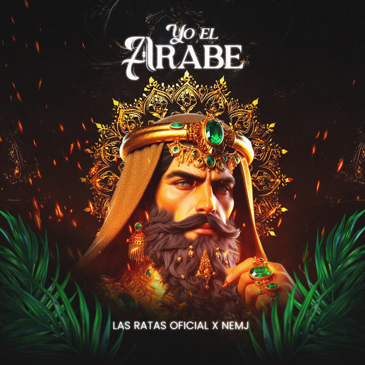 Yo El Arabe - Single by Las Ratas Oficial & NEMJ album cover