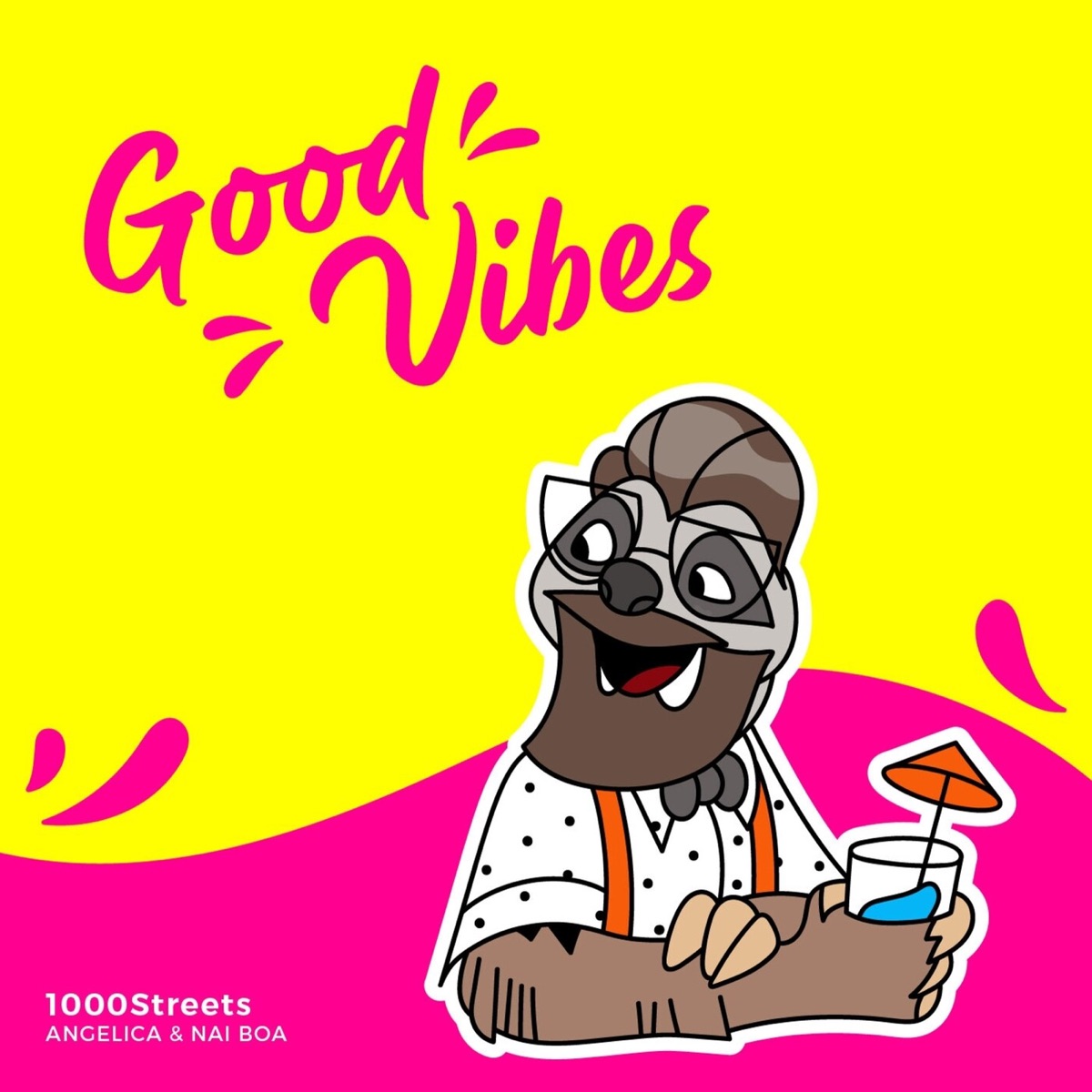 Good Vibes (feat. Angelica Zacchigna) - Single by 1000streets album cover
