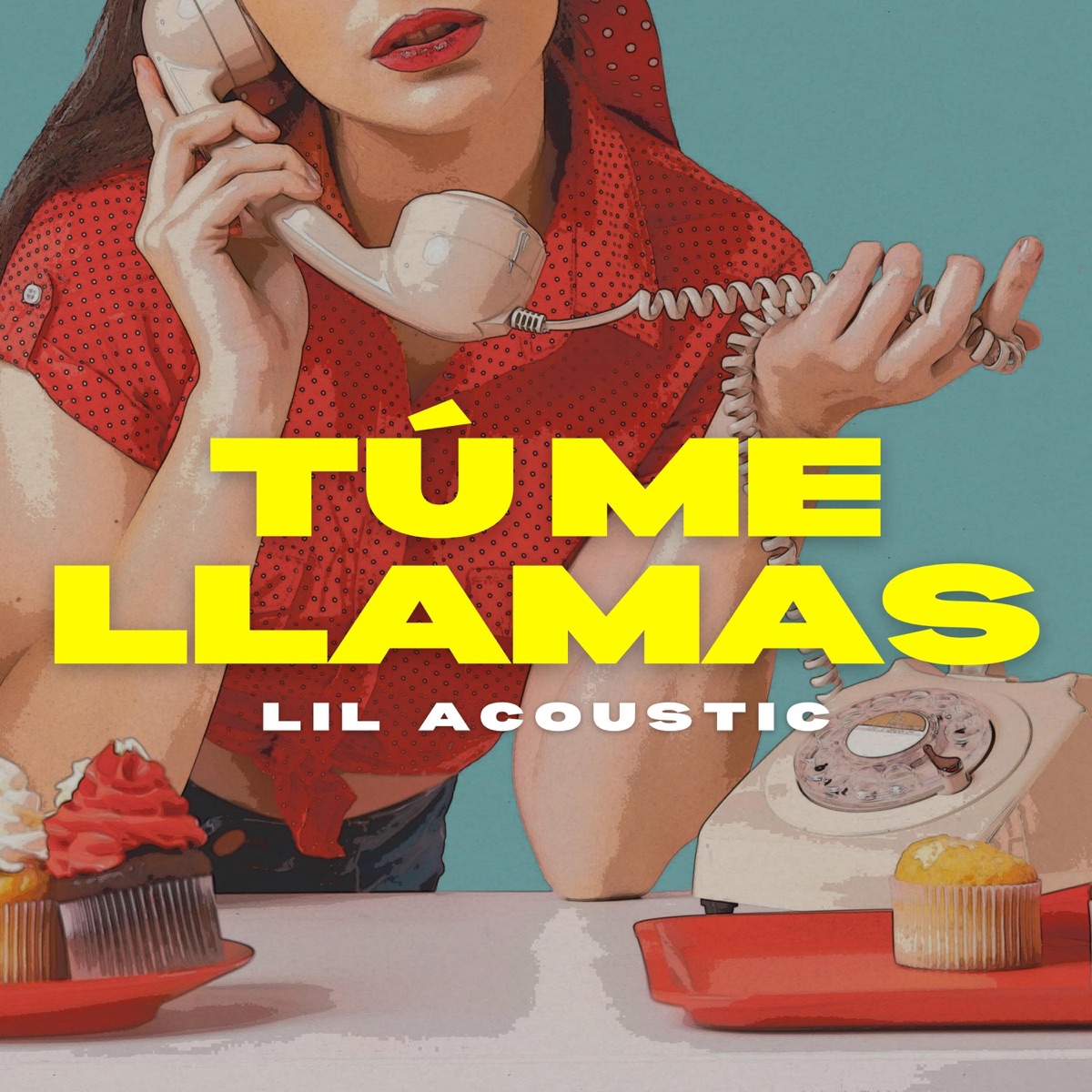 Tú Me Llamas - Single by Lil Ac album cover