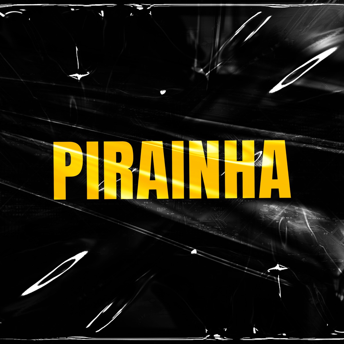 Pirainha - Single by Dj K1ck3, MC CAROL 011 & MC Kafu album cover