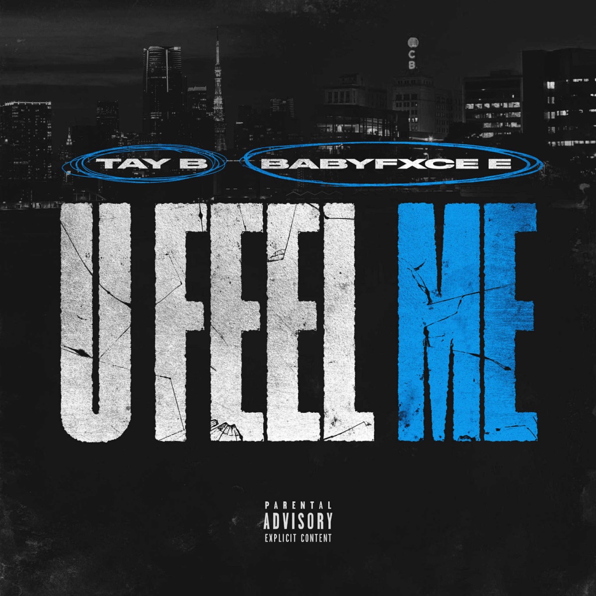 U Feel Me - Single by Tay B & Babyfxce E album cover artwork