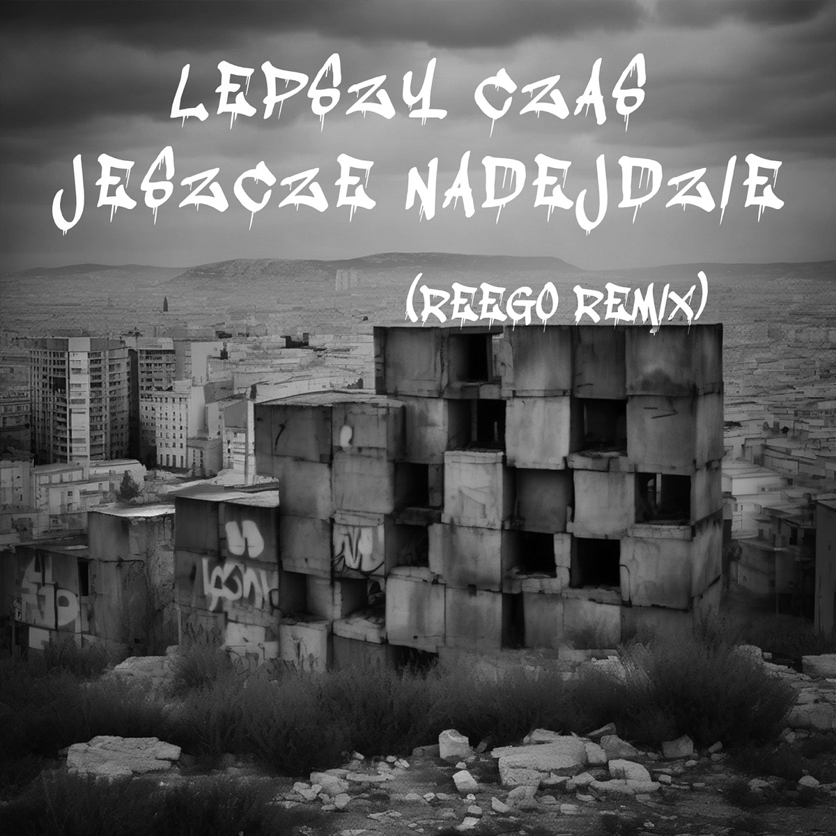 Lepszy czas jeszcze nadejdzie (Reego Remix) - Single by Besiu & Soundkaïl album cover