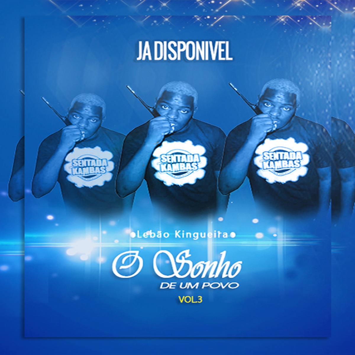 O Sonho De Um Povo (Vol. 3) - Single by Lebão Kingueira album cover