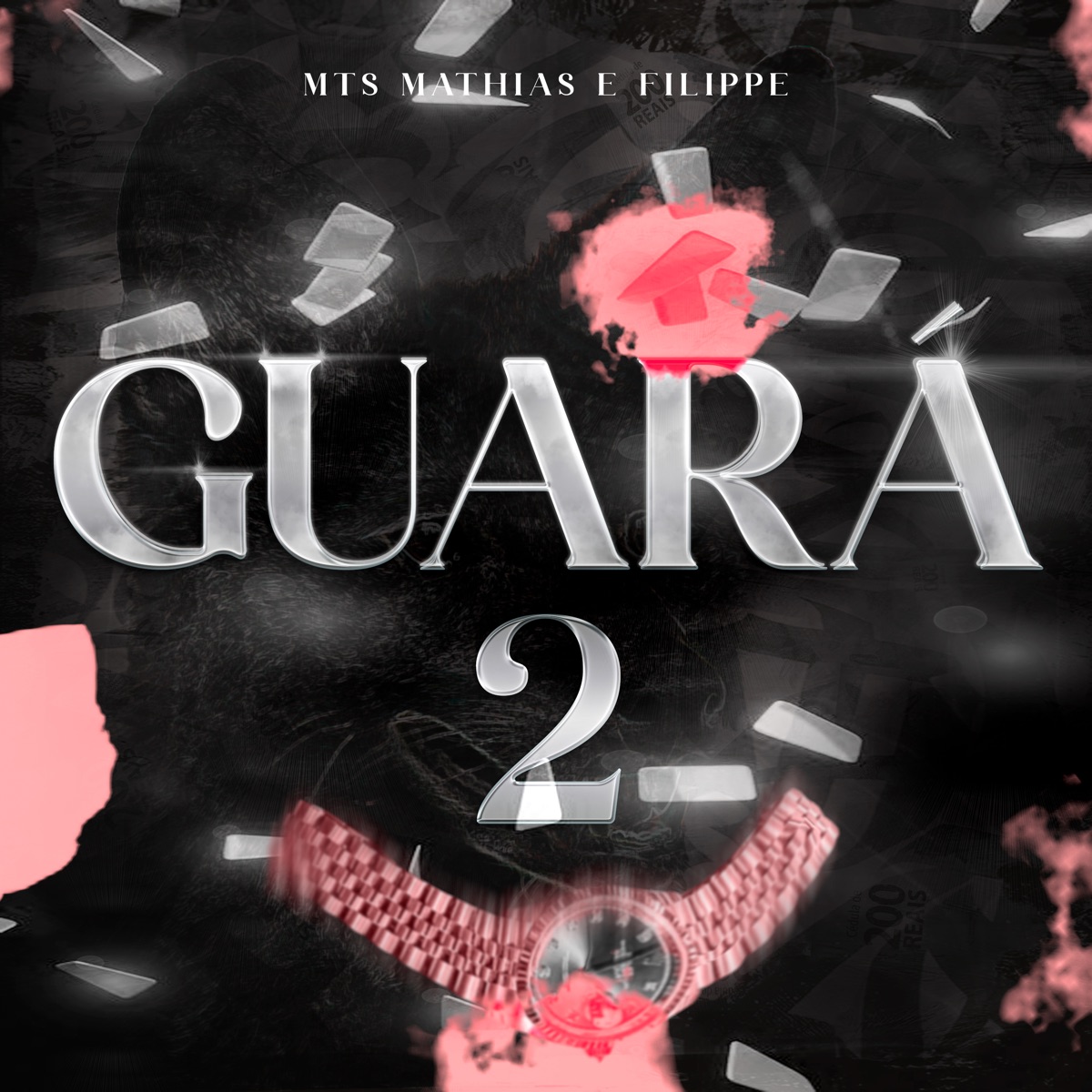 Guará 2 - Single by Mts Mathias, Filippe & BBeat album cover
