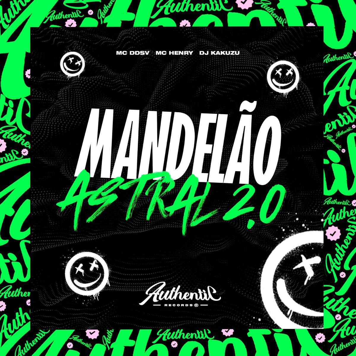 Mandelao Astral 2.0 (feat. Mc Henry & Mc DDSV) - Single by DJ Kakuzu album cover