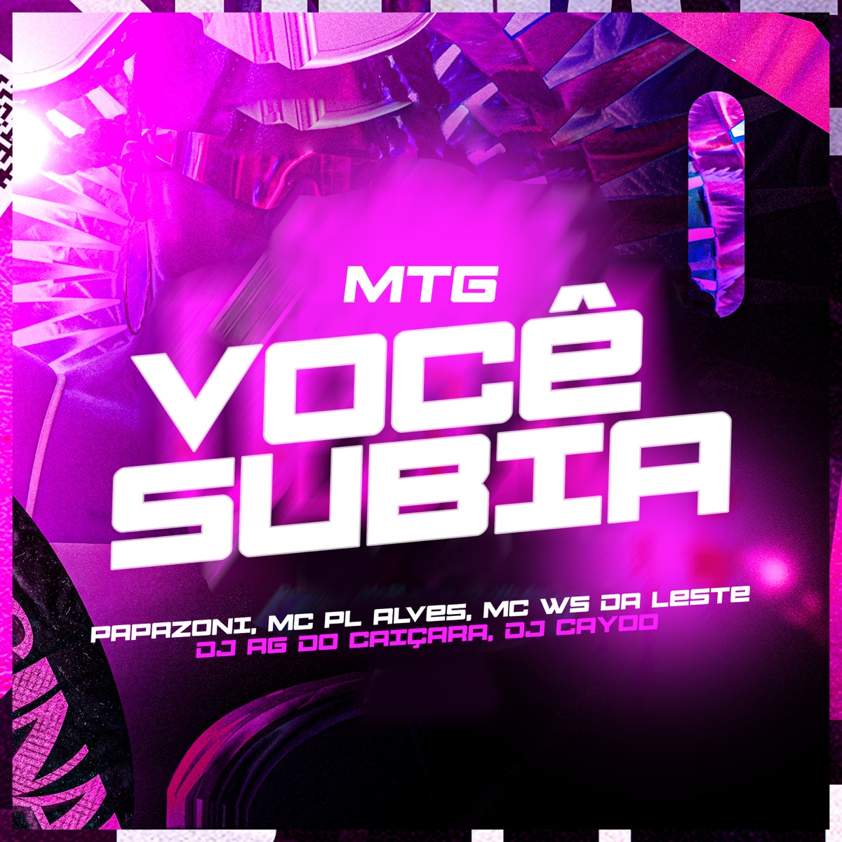Mtg Você Subia (feat. Mc Ws da leste & mc pl alves) - Single by Dj AG do Caiçara, Papazoni & DJ Cayoo album cover