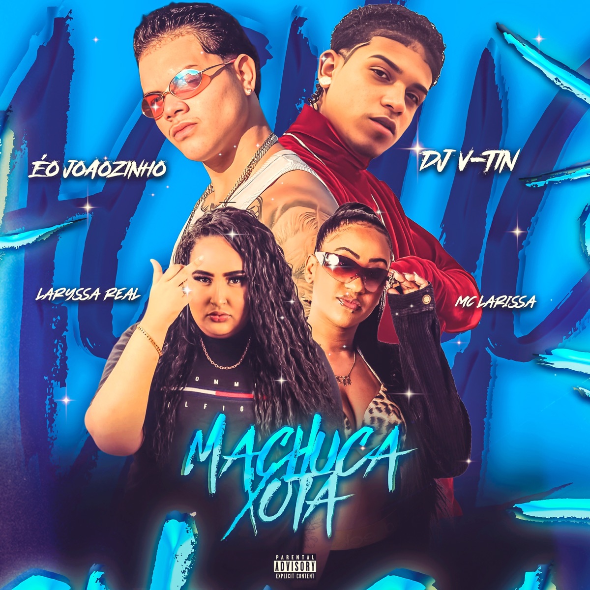 MACHUCA A XOTA - Single by Éo Joãozinhoo, Mc Larissa, DJ V-TIN & LARYSSA REAL album cover
