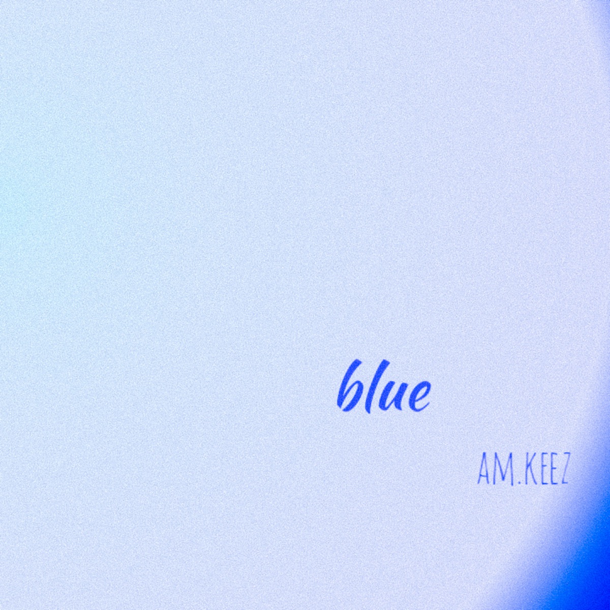 Blue - Single by AM.Keez album cover