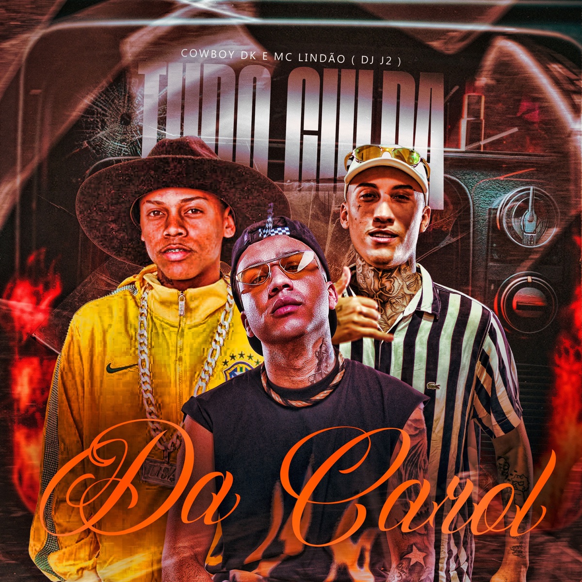 Tudo Culpa da Carol - Single by DJ J2, Cowboy DK & Mc Lindão album cover