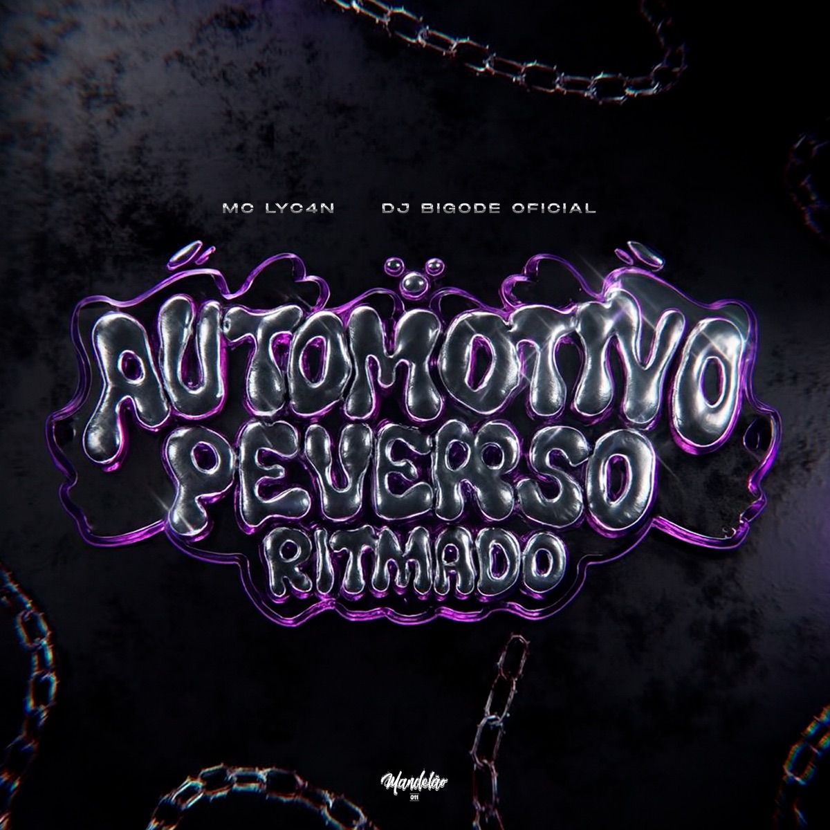 Automotivo Peverso Ritmado - Single by Dj Bigode Oficial & Mc Lyc4n album cover