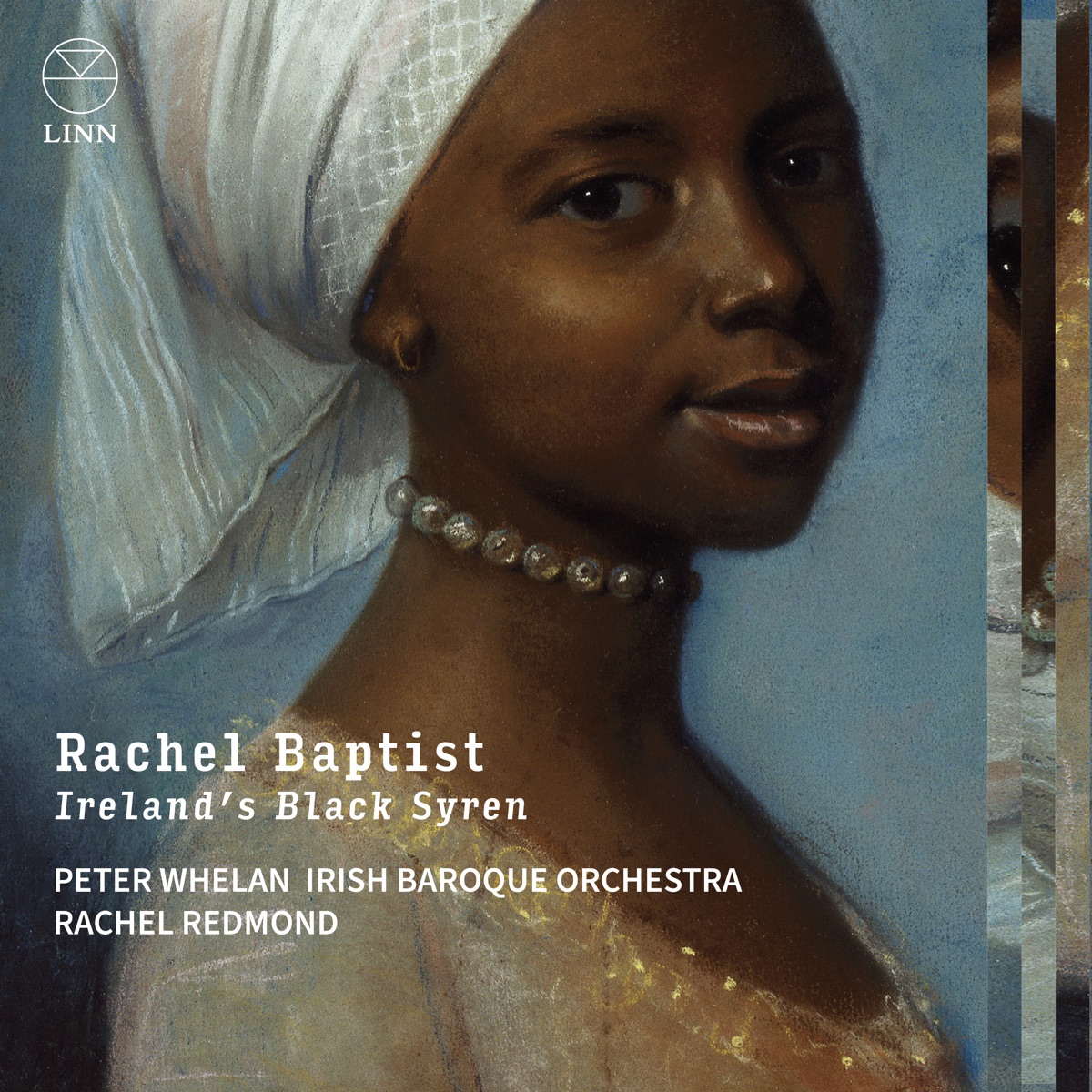 Rachel Baptist: Ireland’s Black Syren by Rachel Redmond, Peter Whelan & Irish Baroque Orchestra album cover