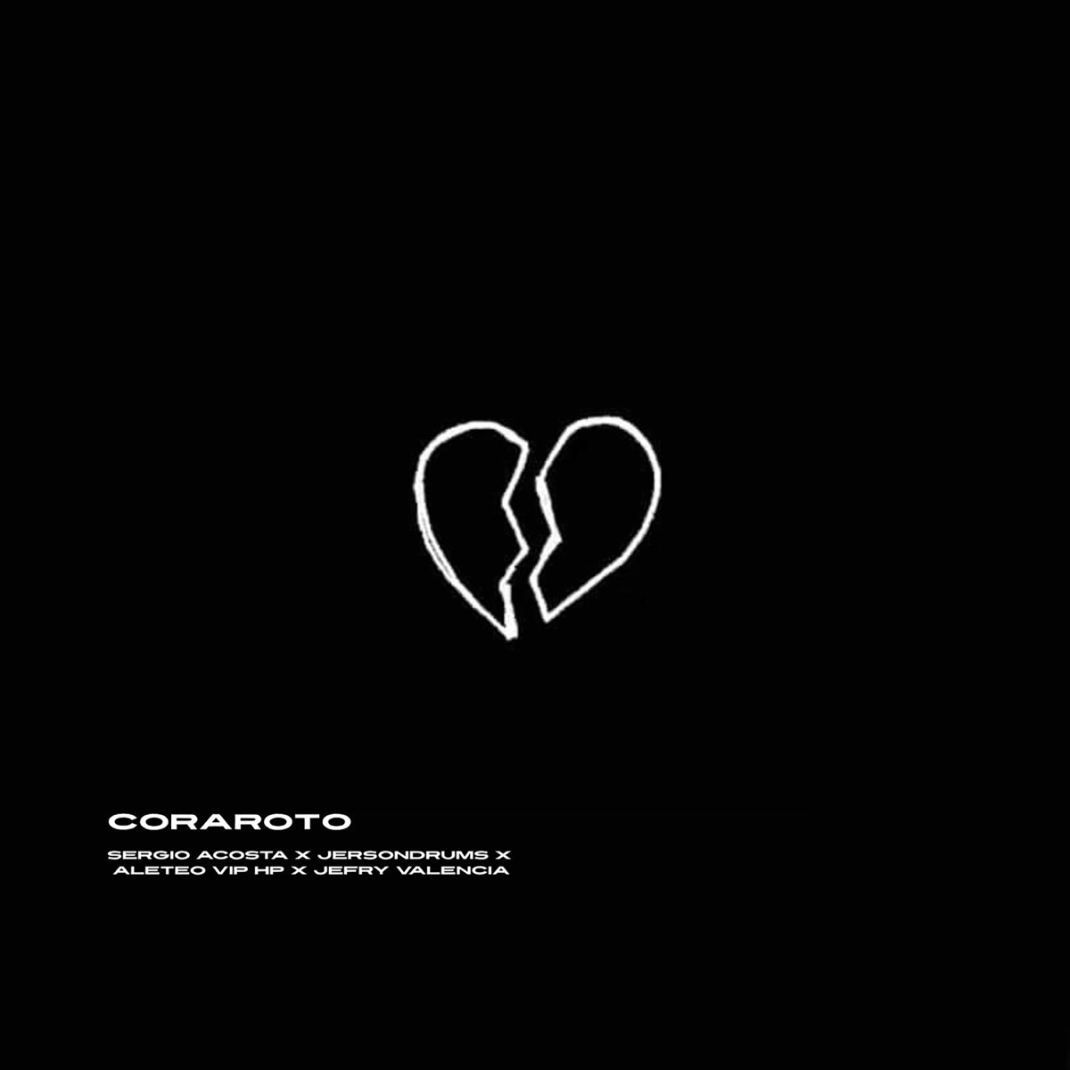 CORAROTO - Single by Sergio Acosta, Aleteo Vip HD, JERSONDRUMS & Jefry Valencia album cover
