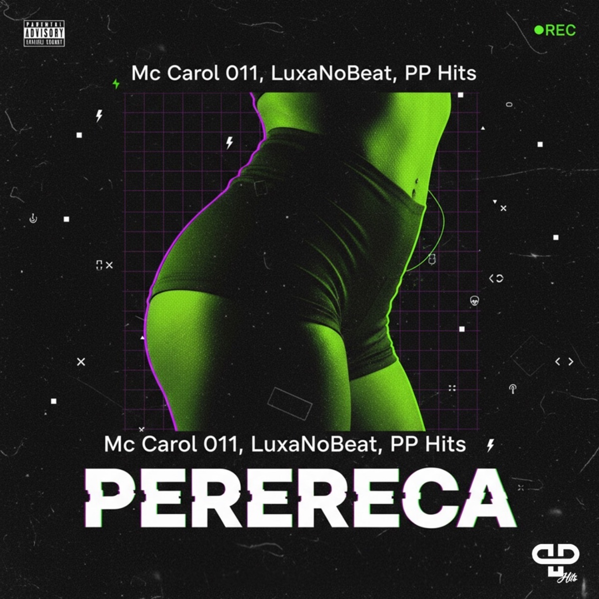 Perereca - Single by MC CAROL 011, LuxaNoBeat & PP Hits album cover