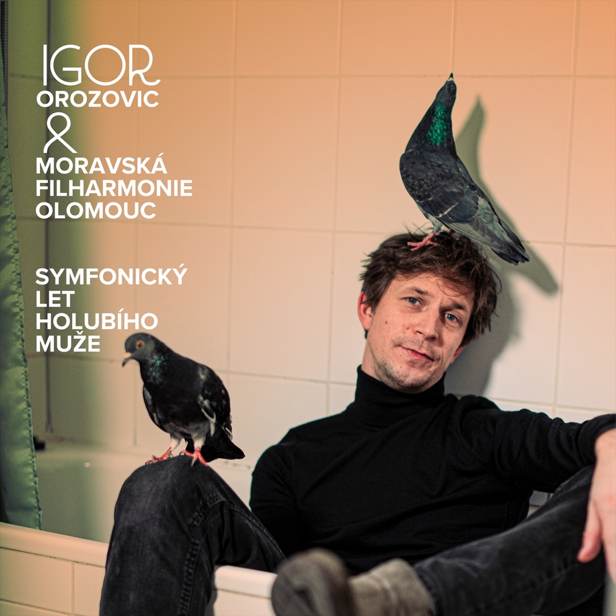 Symfonický let holubího muže (live) by Igor Orozovič & Moravská filharmonie Olomouc album cover