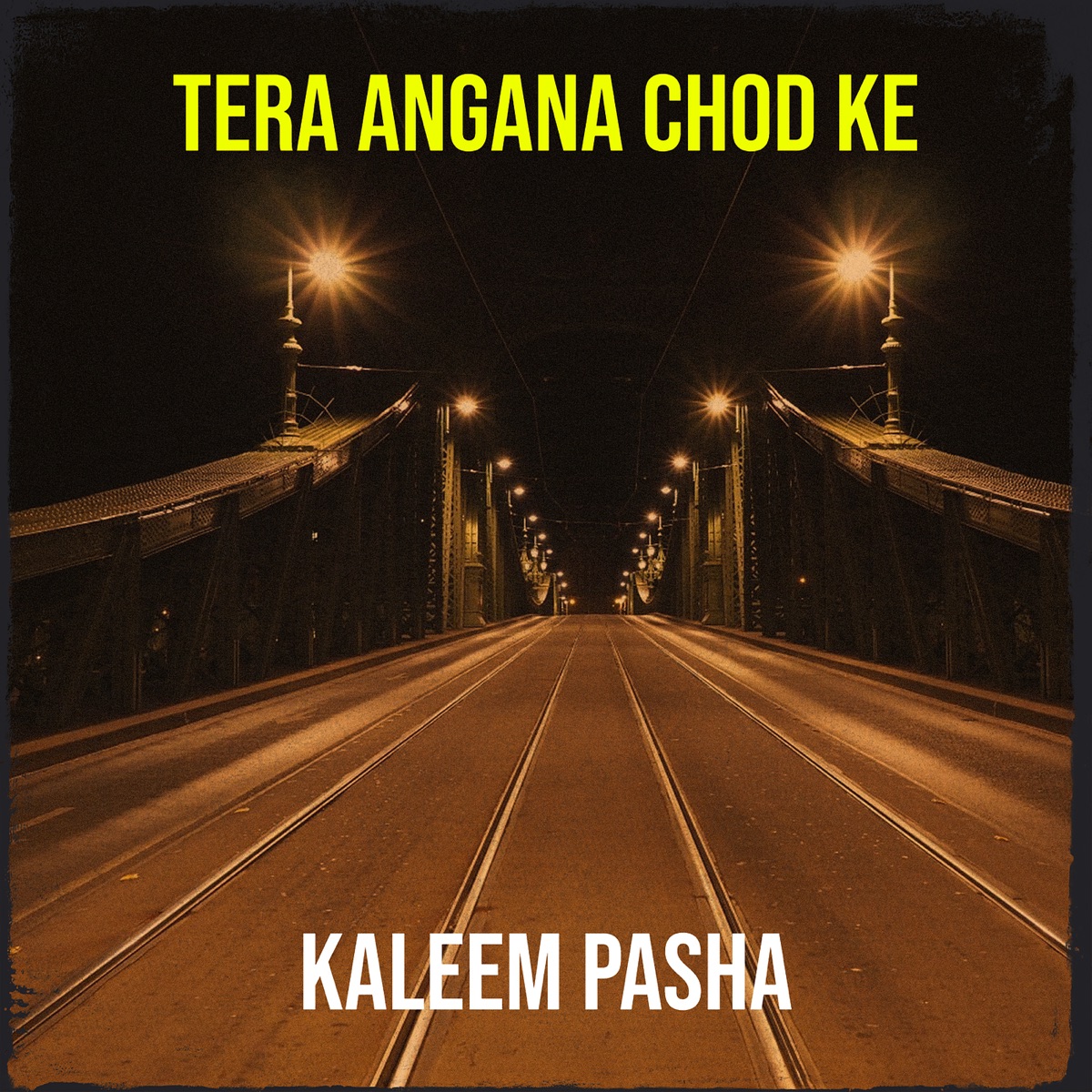 Tera Angana Chod Ke (feat. Rishab) - Single by Kaleem Pasha album cover