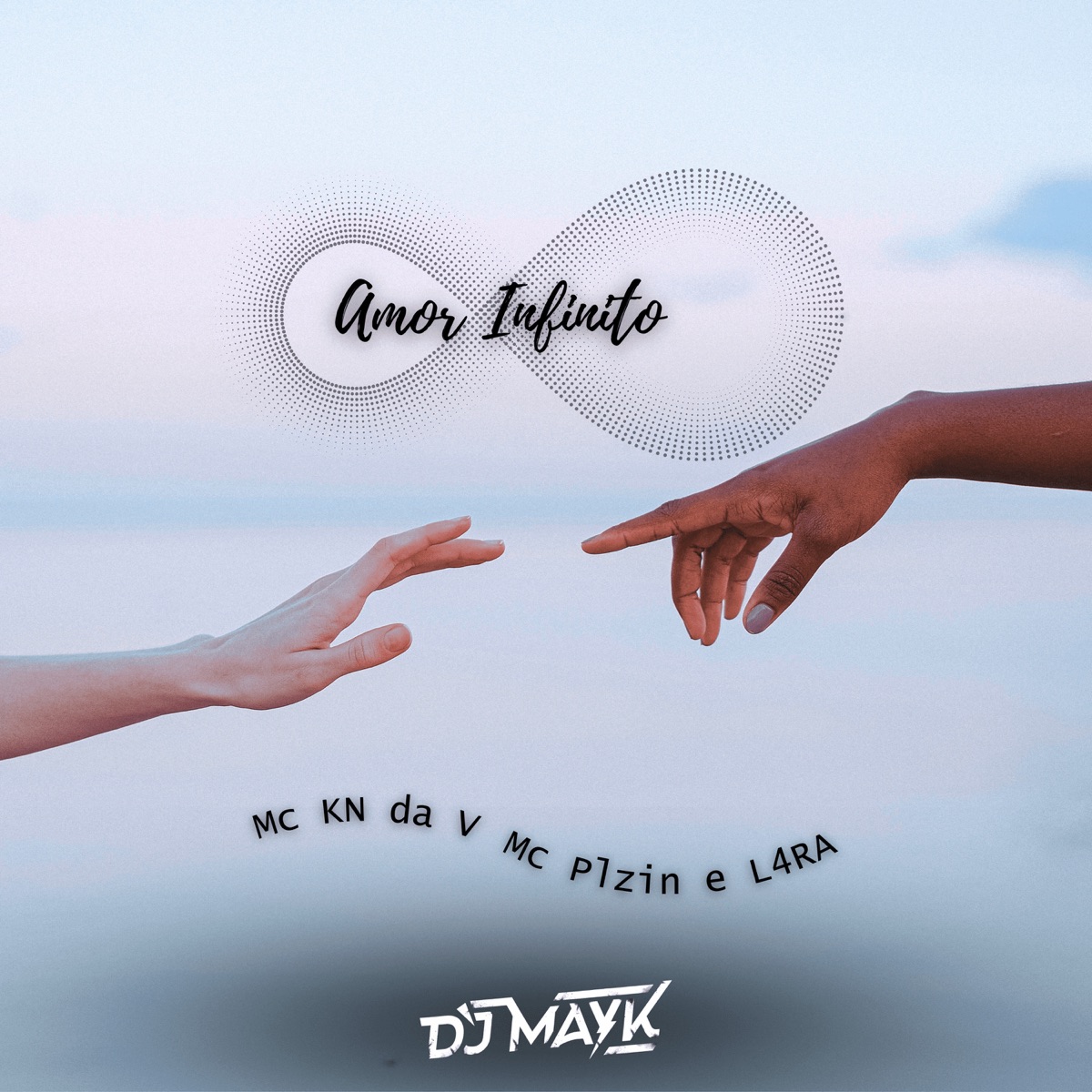 Amor Infinito - Single by Dj Mayk, MC KN DA V, L4RA & Mc plzin album cover