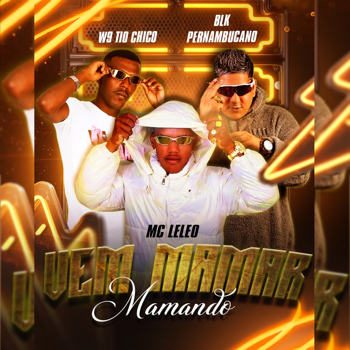 Vai Mamar Mamando - Single by Blk Pernambucano, Mc Leleo & W9 e tio chico album cover