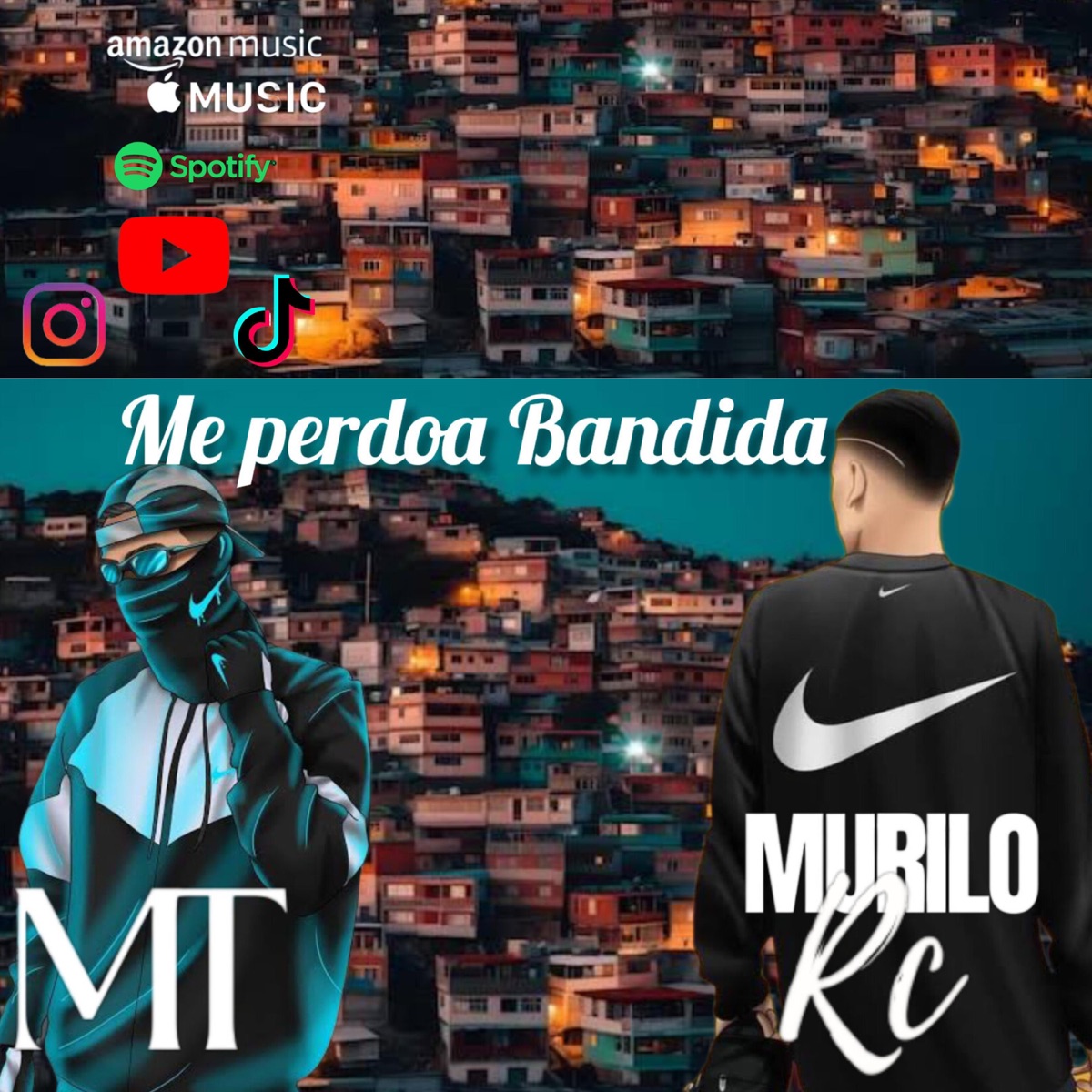 Me perdoa Bandida (feat. Mt) - Single by Mc Murilo Rc album cover