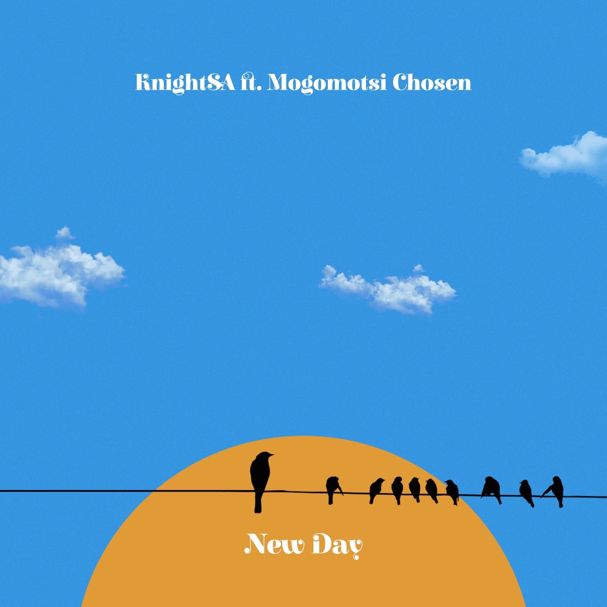 New Day (feat. Mogomotsi Chosen) - Single by Knight SA album cover