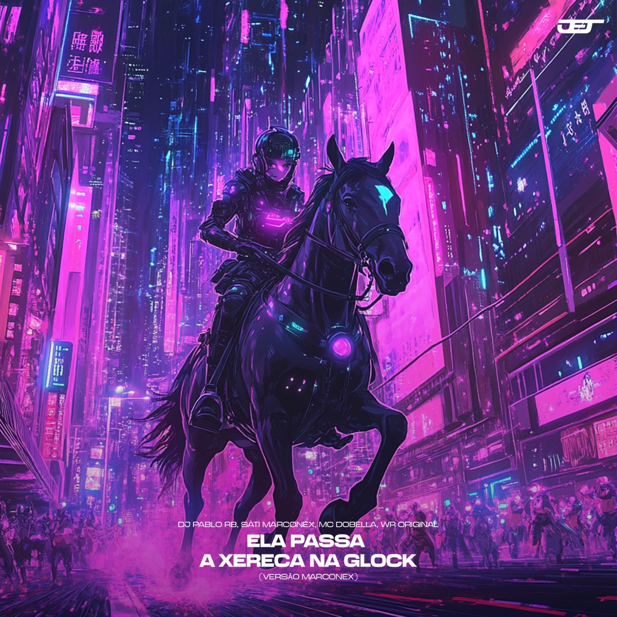 ELA PASSA A XERECA NA GLOCK - Single by DJ Pablo RB, Dj Sati Marconex, Mc Dobella & WR ORIGINAL album cover