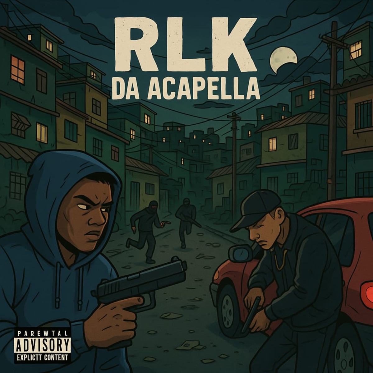 Rlk da Acapella - Single by Gta Postura, Gabriel Goldin & Novato MC album cover