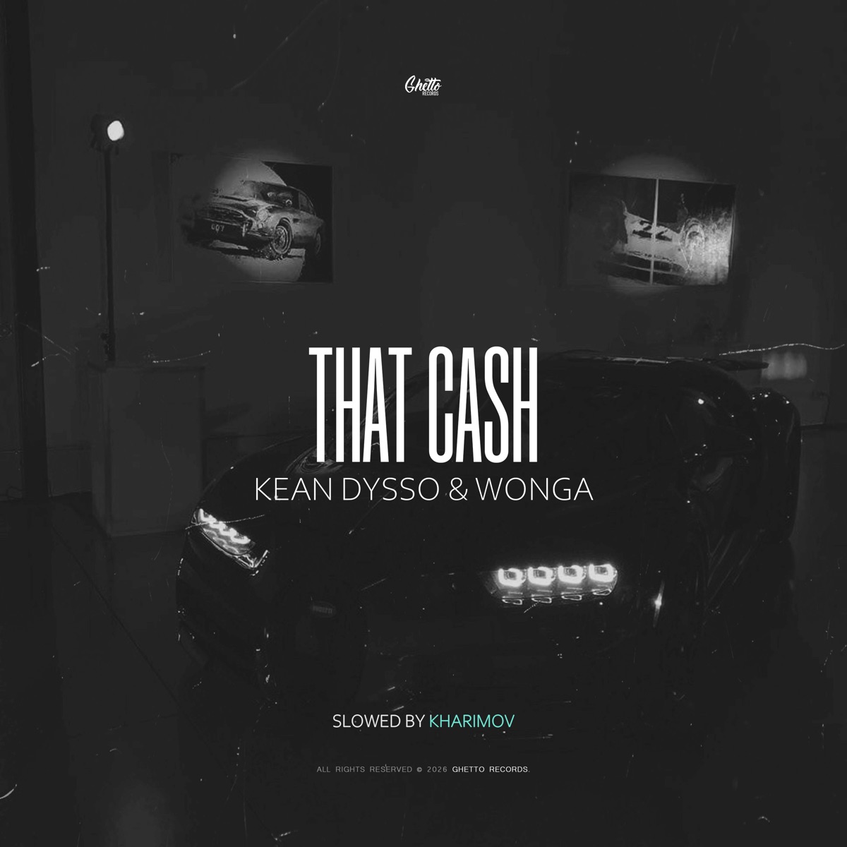 That Cash (Slowed by Kharimov) - Single by KEAN DYSSO, Wonga & Kharimov album cover