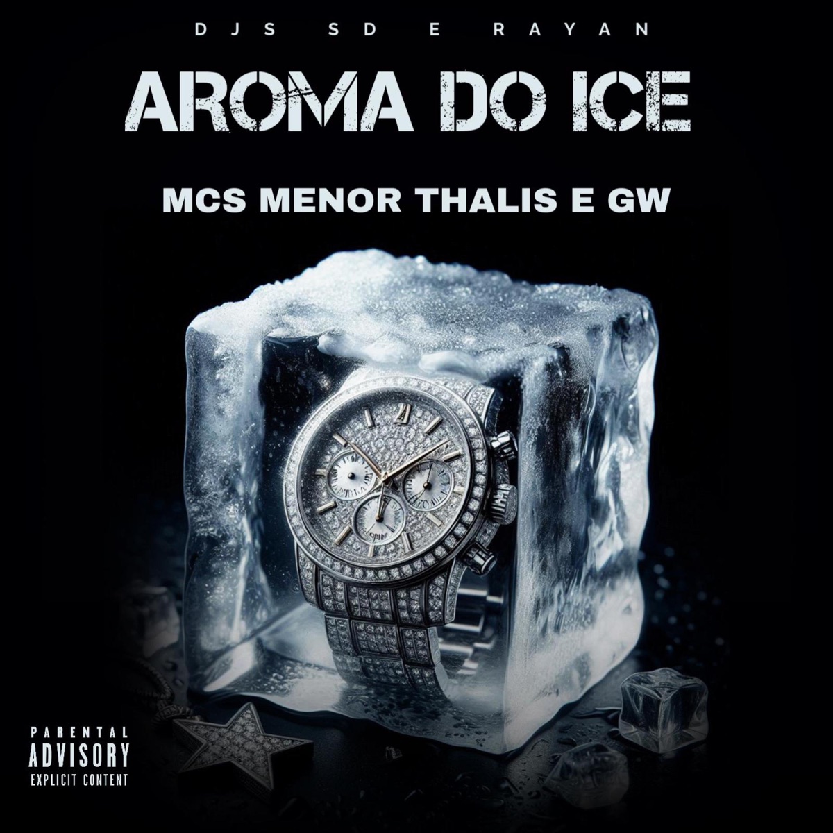 AROMA DO ICE - Single by DJ SD, DJ RX & Mc Thzão album cover