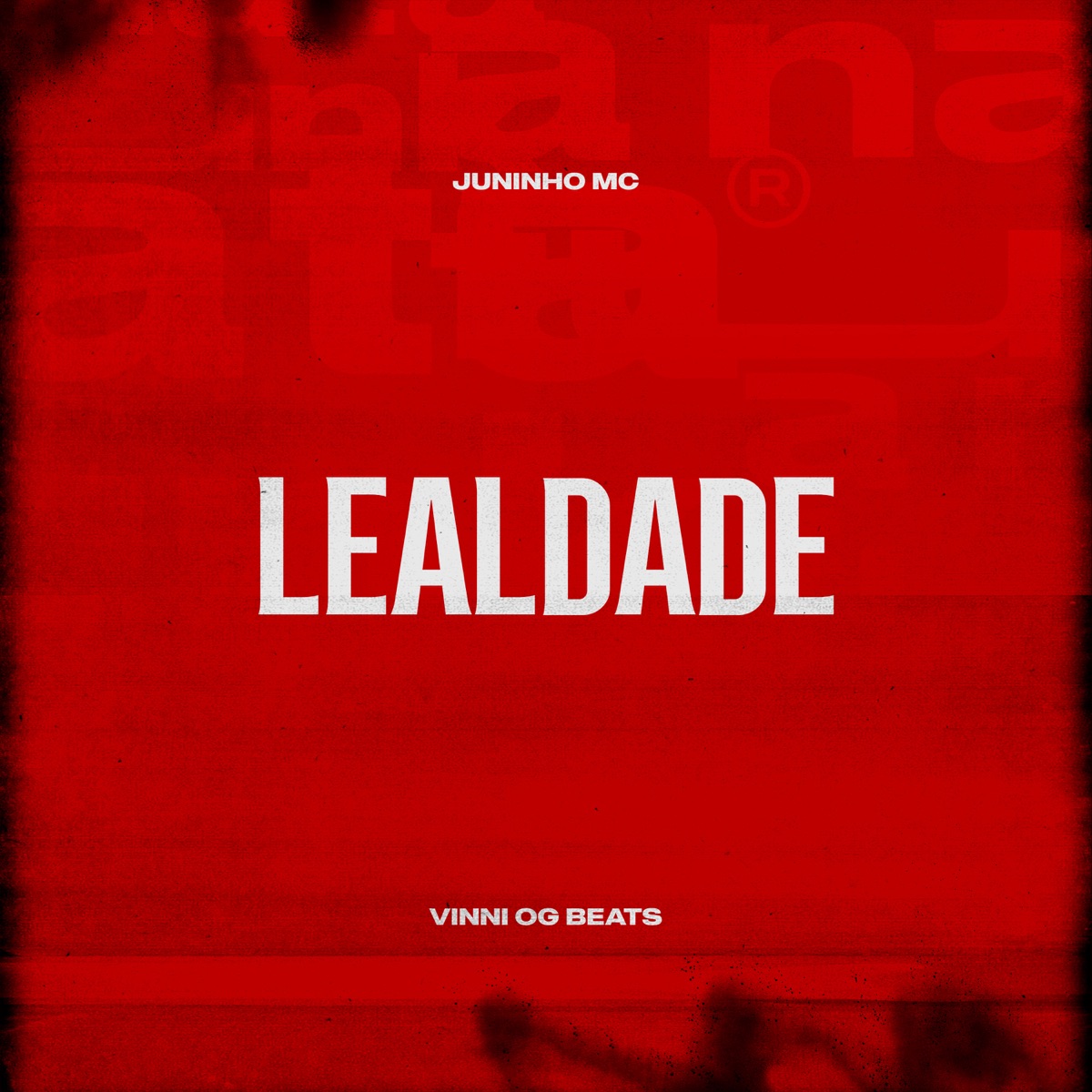 Lealdade - Single by Vinni OG Beats & Juninho MC album cover
