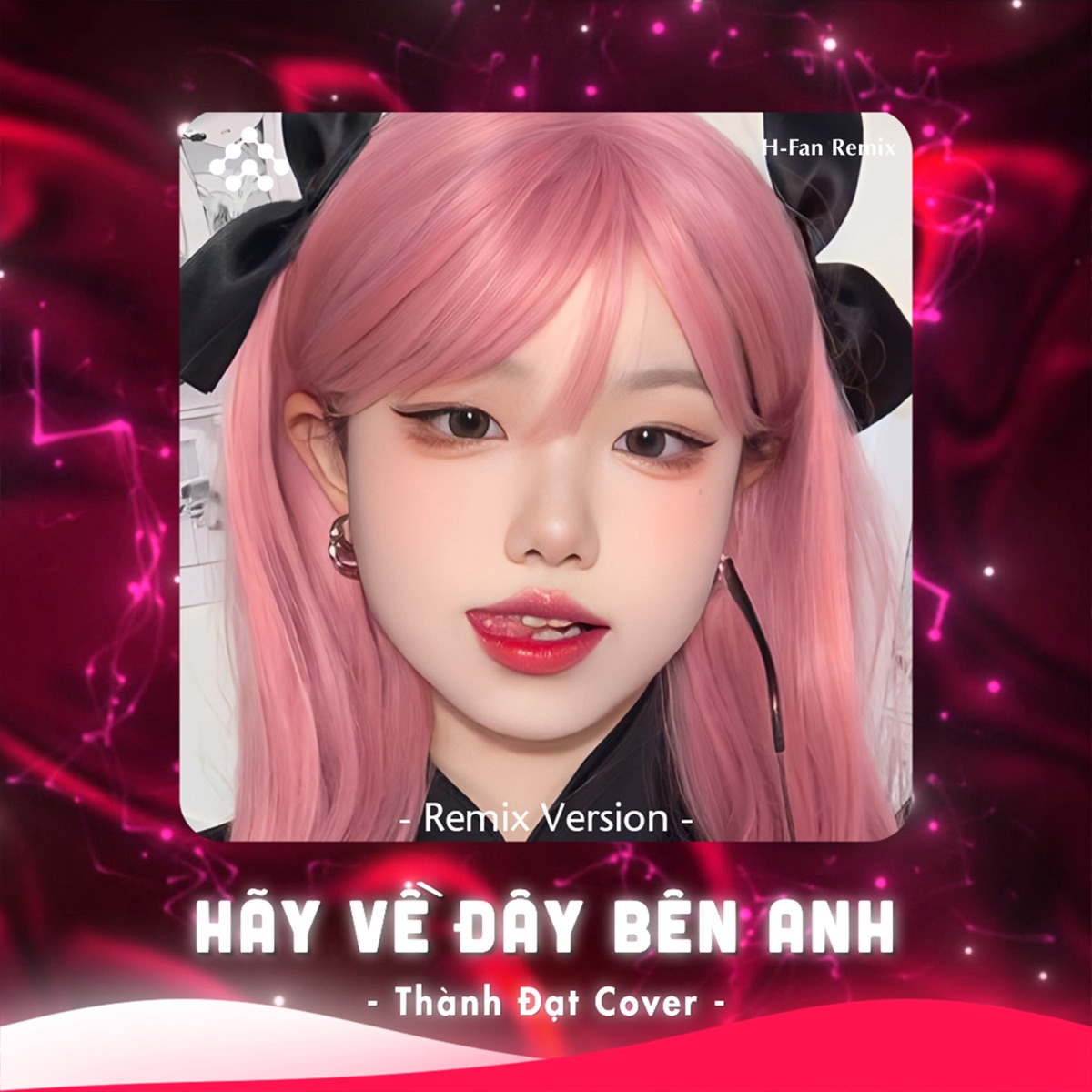 Hãy Về Đây Bên Anh (Remix Version) - Single by Thành Đạt & H-Fan album cover