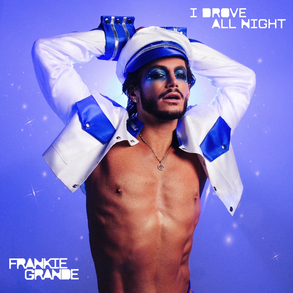 I Drove All Night - Single by Frankie Grande album cover