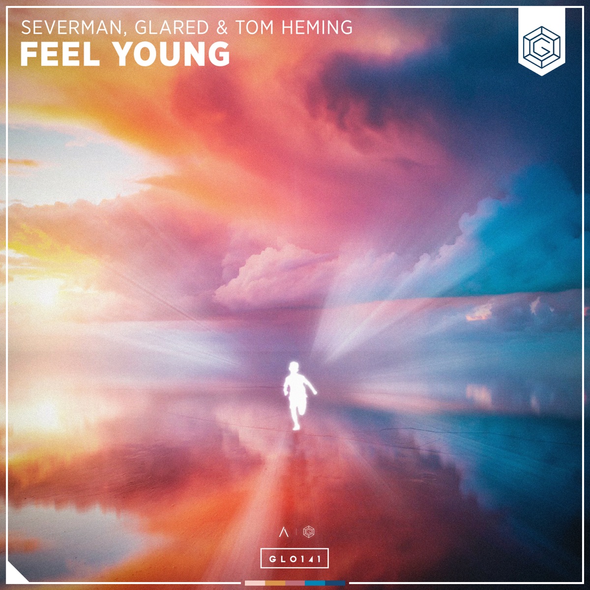 Feel Young - Single by Severman, GLARED & Tom Heming album cover