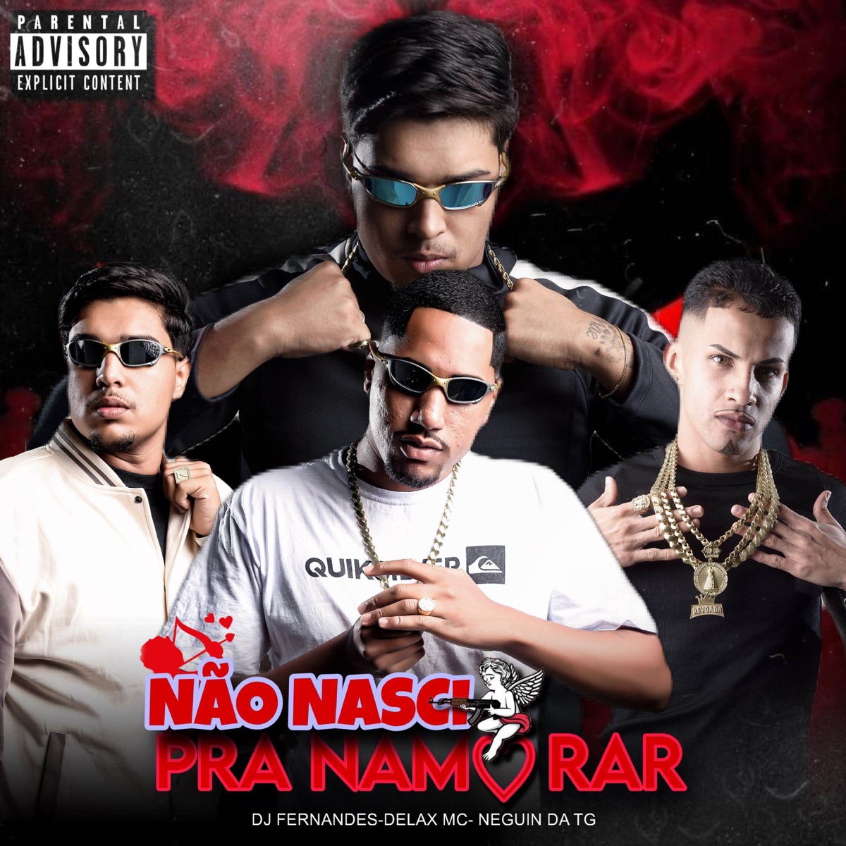 Não nasci pra namorar - Single by Dj Fernandes, Delax 061 & Neguin da TG album cover